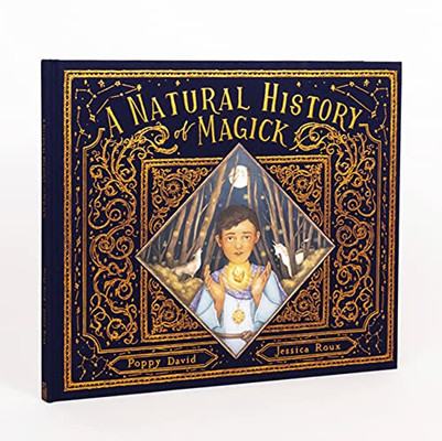 A Natural History Of Magick (Folklore Field Guides)