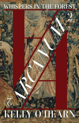 Arcanum: Whispers In The Forest - (Paperback or Softback)