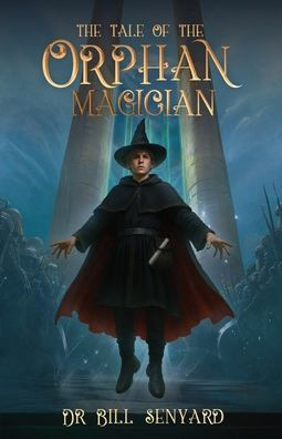The Tale of the Orphan Magician