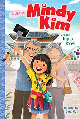 Mindy Kim And The Trip To Korea (5) - 9781534488946