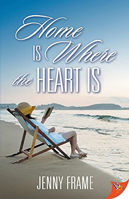 Home Is Where The Heart Is (A Rosebrook Romance, 2)
