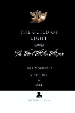 The Guild of Light: The Wind Witches Whisper - (Paperback or Softback)