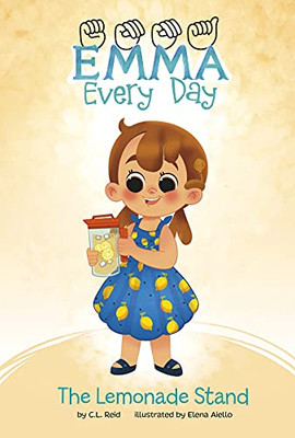 The Lemonade Stand (Emma Every Day) - 9781663909183