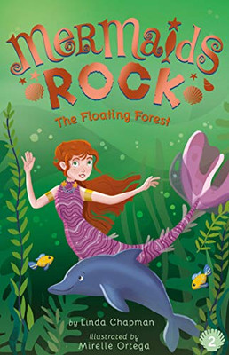 The Floating Forest (Mermaids Rock) - 9781680104905