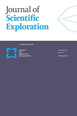 Journal Of Scientific Exploration 35: 1 Spring 2021