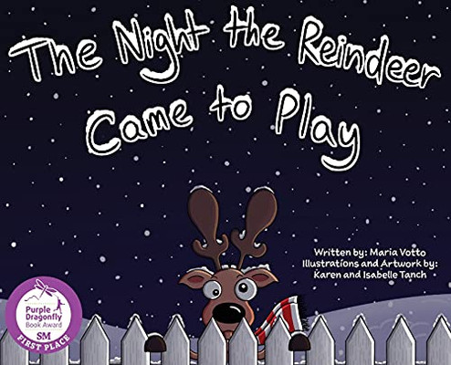 The Night The Reindeer Came To Play - 9781735755427
