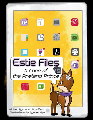 Estie Files: A Case of the Pretend Prince