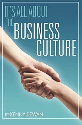 It'S All About The Business Culture - 9781737211204