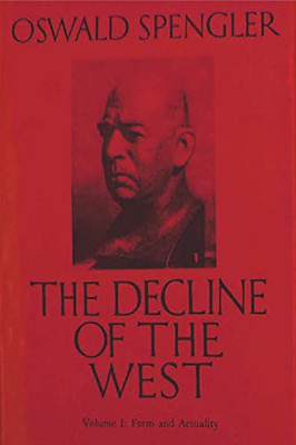 The Decline Of The West, Vol. I: Form And Actuality