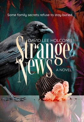 Strange News - (Hardback or Cased Book)