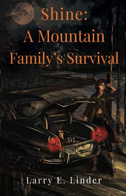 Shine: A Mountain Family'S Survival - 9781800160255