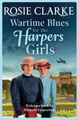 Wartime Blues For The Harpers Girls - 9781800486737