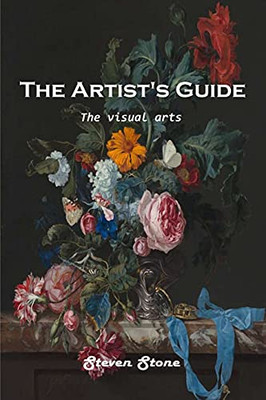 The Artist'S Guide: The Visual Arts - 9781803101231