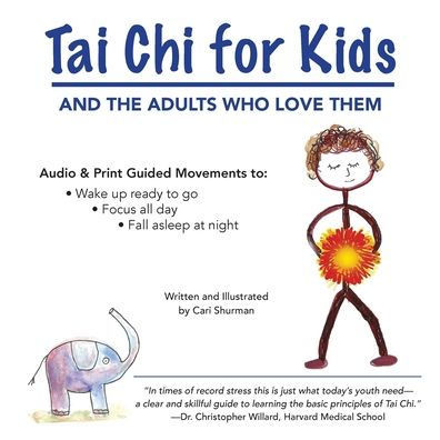 Tai Chi for Kids: And The Adults Who Love Them - (Paperback or Softback)