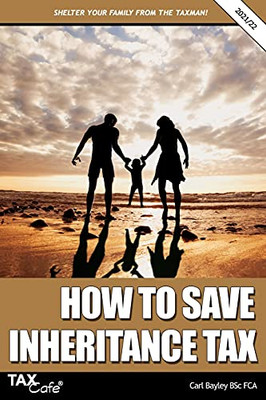 How To Save Inheritance Tax 2021/22 - 9781911020684