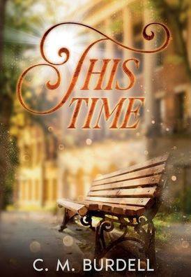 This Time - (Hardback or Cased Book)