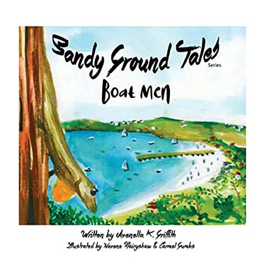 Sandy Ground Tales Series: Boat Men - 9781949105315