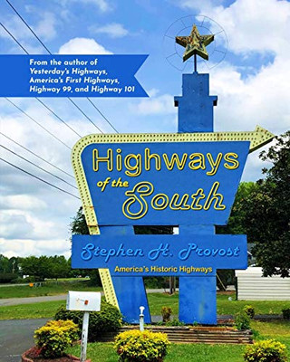 Highways Of The South (America'S Historic Highways)