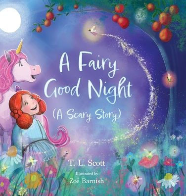 A Fairy Good Night (A Scary Story) - (Hardback or Cased Book)