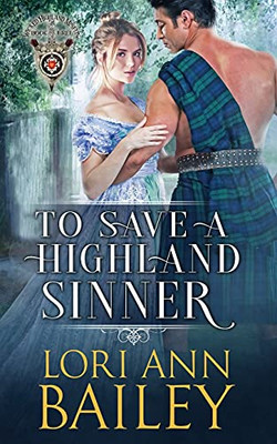 To Save A Highland Sinner (Wicked Highland Misfits)