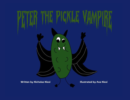 Peter the Pickle Vampire - (Paperback or Softback) Peter the Pickle Vampire - (Paperback or Softback)
