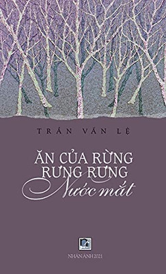 An C?A R?Ng Rung Rung Nu?C M?T (Vietnamese Edition)