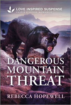 Dangerous Mountain Threat - 9781335957191
