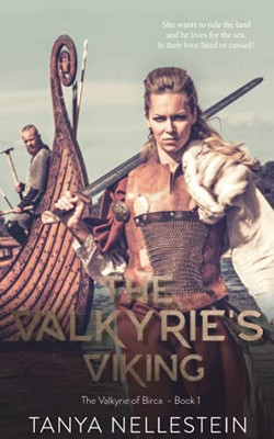 The Valkyrie'S Viking - The Valkyrie Of Birca Book 1