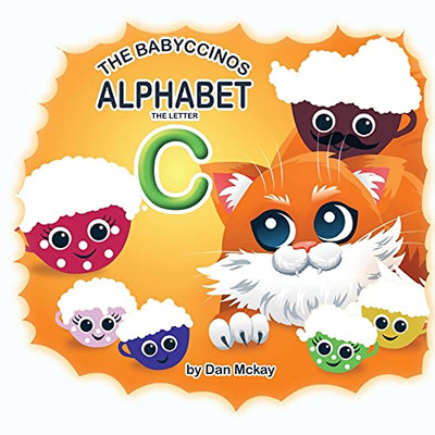 The Babyccinos Alphabet The Letter C - 9780645136340
