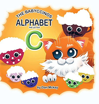 The Babyccinos Alphabet The Letter C - 9780645136364