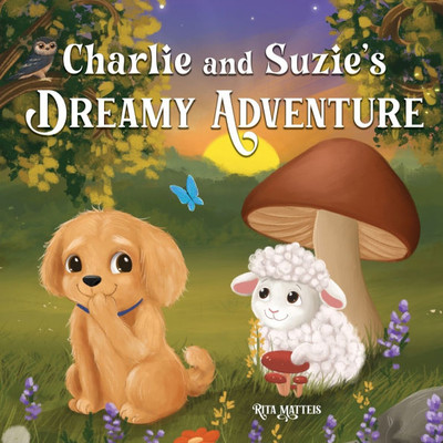 Charlie and Suzie's Dreamy Adventure
