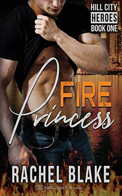 Fire Princess (Hill City Heroes)