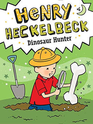Henry Heckelbeck Dinosaur Hunter (6) - 9781534486331