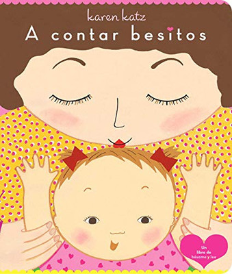 A Contar Besitos (Counting Kisses) (Spanish Edition)