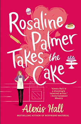 Rosaline Palmer Takes The Cake (Winner Bakes All, 1)