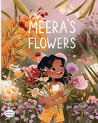 Meera'S Flowers (Dyslexic Inclusive) - 9781643723310