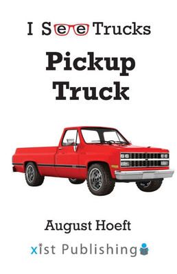 Pickup Truck - (Paperback or Softback)