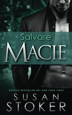 Salvare Macie (Delta Force Heroes) (Italian Edition)