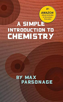 A Simple Introduction to Chemistry