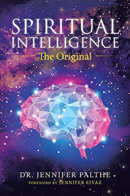Spiritual Intelligence: The Original - 9781664224988