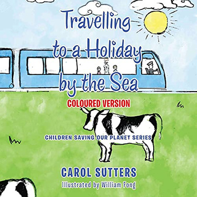 Travelling To A Holiday By The Sea: Coloured Version