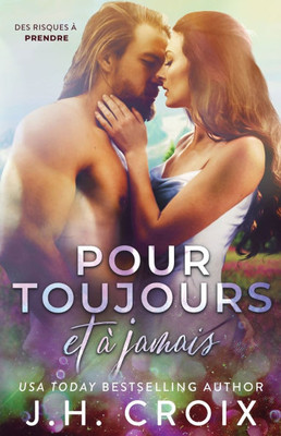 Pour toujours et ? jamais
