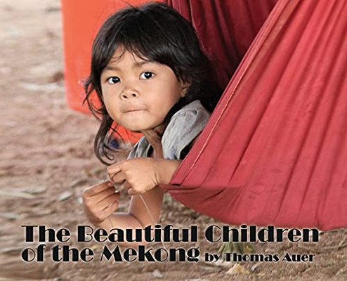 The Beautiful Children Of The Mekong - 9781736233078