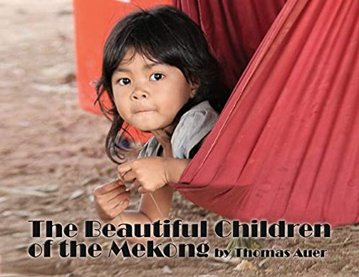 The Beautiful Children Of The Mekong - 9781736233085
