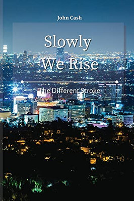 Slowly We Rise: The Different Stroke - 9781801934602