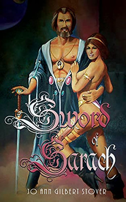 Sword Of Sarach: A Fantasy Of Family - 9781955347464