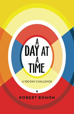 A Day At A Time: A 100 Day Challenge - 9781982269395