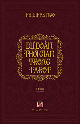 D? ÃOã¡N Th?I Gian Trong Tarot (Vietnamese Edition)