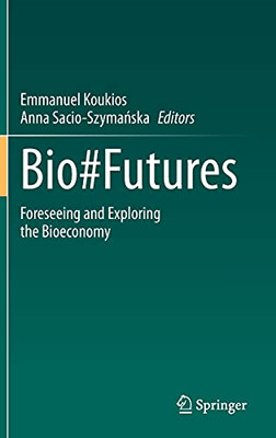 Bio#Futures: Foreseeing And Exploring The Bioeconomy