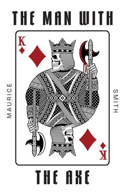 The Man with the Axe - (Paperback or Softback)
